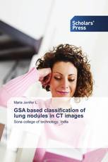 GSA based classification of lung nodules in CT images