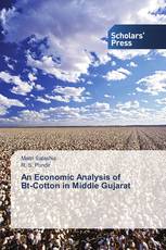 An Economic Analysis of Bt-Cotton in Middle Gujarat