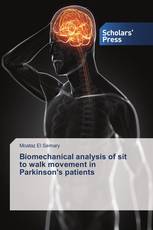 Biomechanical analysis of sit to walk movement in Parkinson's patients