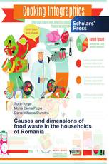 Causes and dimensions of food waste in the households of Romania