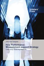 How Performance Measurement support Strategy