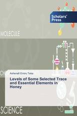 Levels of Some Selected Trace and Essential Elements in Honey