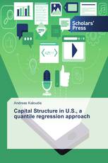 Capital Structure in U.S., a quantile regression approach