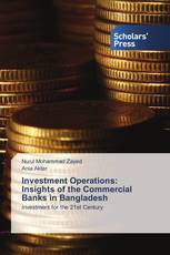 Investment Operations: Insights of the Commercial Banks in Bangladesh