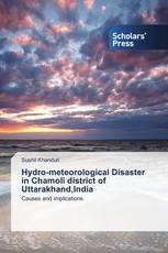 Hydro-meteorological Disaster in Chamoli district of Uttarakhand,India