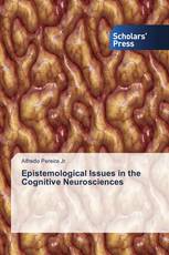Epistemological Issues in the Cognitive Neurosciences