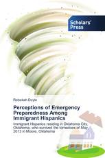 Perceptions of Emergency Preparedness Among Immigrant Hispanics