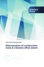 Determination of construction noise & vibration effect extent