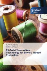 Eli-Twist Yarn- A New Technology for Sewing Thread Production