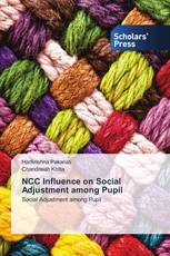 NCC Influence on Social Adjustment among Pupil