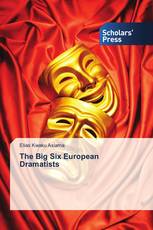 The Big Six European Dramatists