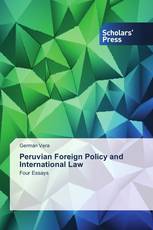 Peruvian Foreign Policy and International Law