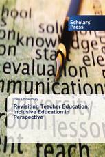 Revisiting Teacher Education: Inclusive Education in Perspective