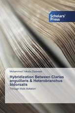 Hybridization Between Clarias anguillaris & Heterobranchus bidorsalis