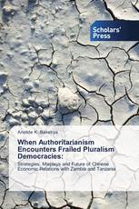 When Authoritarianism Encounters Frailed Pluralism Democracies: