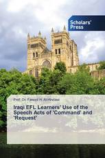 Iraqi EFL Learners' Use of the Speech Acts of 'Command' and 'Request'