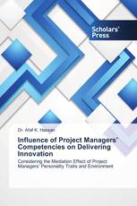 Influence of Project Managers’ Competencies on Delivering Innovation