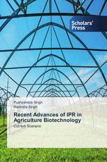 Recent Advances of IPR in Agriculture Biotechnology