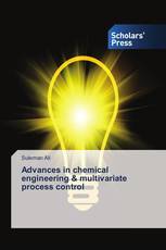 Advances in chemical engineering & multivariate process control