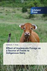 Effect of Inadequate Forage as a Source of Feeds to Indigenous Dairy