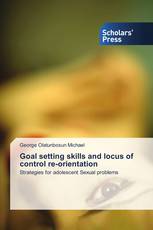 Goal setting skills and locus of control re-orientation