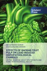 EFFECTS OF BAOBAB FRUIT PULP ON LEAD INDUCED HISTOPATHOLOGICAL CHANGES