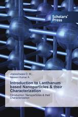 Introduction to Lanthanum based Nanoparticles & their Characterization