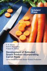 Development of Extruded Snack Product Incorporating Carrot Paste