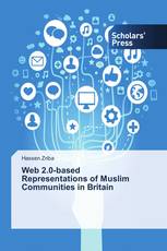 Web 2.0-based Representations of Muslim Communities in Britain