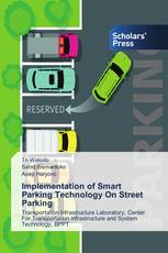 Implementation of Smart Parking Technology On Street Parking