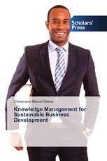 Knowledge Management for Sustainable Business Development