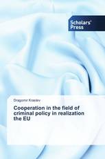 Cooperation in the field of criminal policy in realization the EU