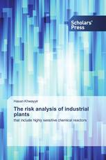 The risk analysis of industrial plants