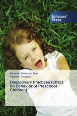 Disciplinary Practices (Effect on Behavior of Preschool Children)