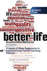 A study of State Hegemony in Implementing Family Planning Policies