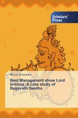 Best Management show Lord krishna :A case study of Bagavath Geetha