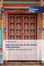 Age-old cultures of the Indian subcontinent