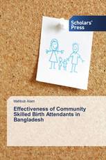 Effectiveness of Community Skilled Birth Attendants in Bangladesh