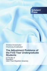 The Adjustment Problems of the First Year Undergraduate Students