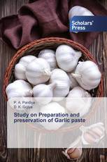 Study on Preparation and preservation of Garlic paste