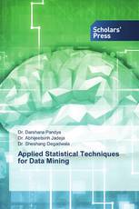 Applied Statistical Techniques for Data Mining