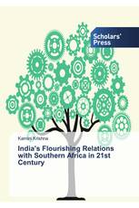 India’s Flourishing Relations with Southern Africa in 21st Century