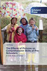 The Effects of Pictures on Comprehension Skills of Pre-Schoolers