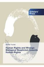 Human Rights and Wrongs: Biological Skepticism towards Human Rights