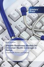 eHealth Readiness Models for Universal Health Coverage in Kenya