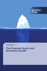 The Financial Sector and Economic Growth