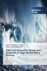 Effect of Geometric Shape and Distance of Legs on the Wave Run-up