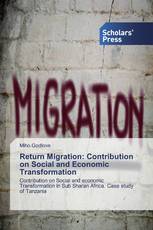 Return Migration: Contribution on Social and Economic Transformation