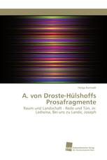 A. von Droste-Hülshoffs Prosafragmente