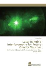 Laser Ranging Interferometry for Future Gravity Missions